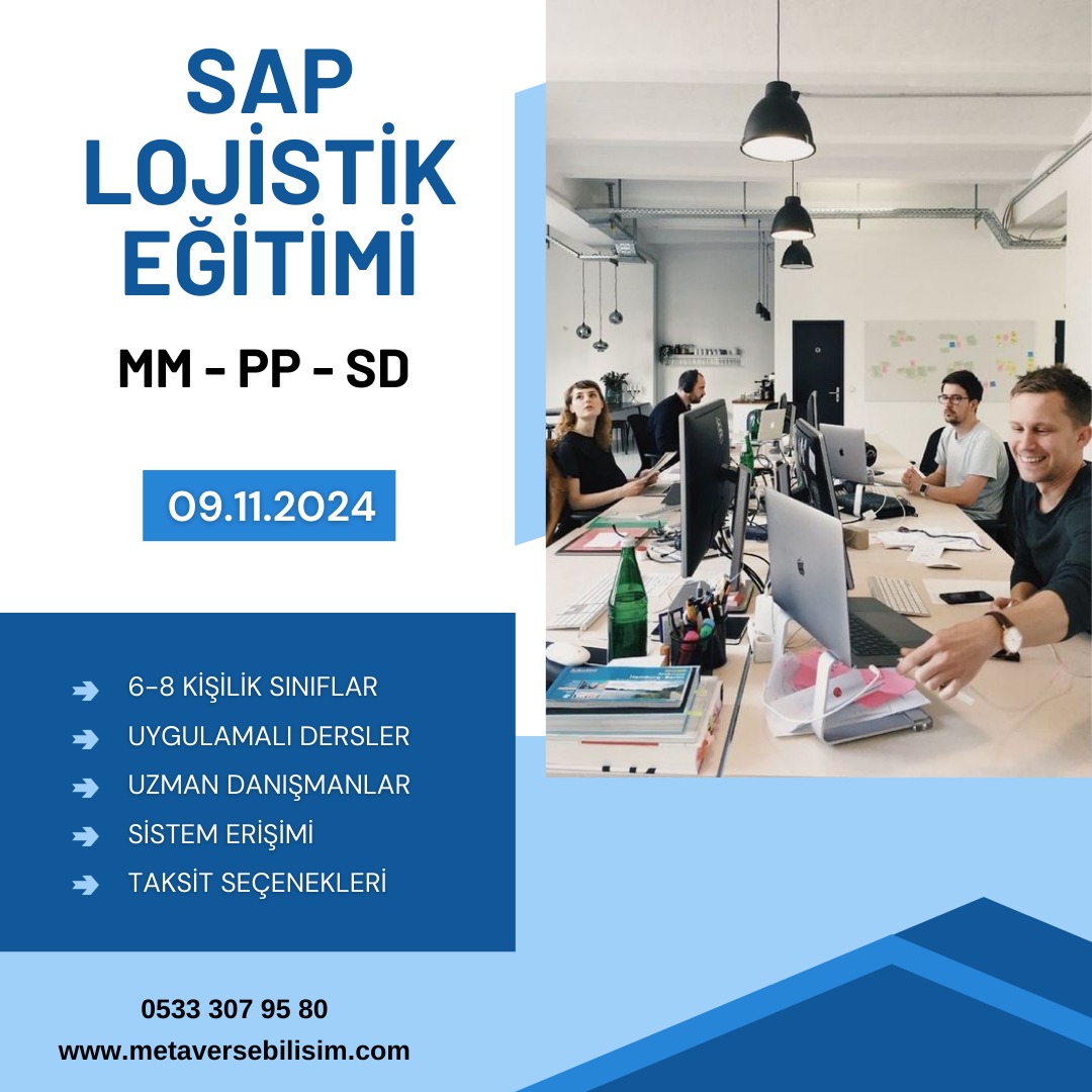 SAP LOJİSTİK ( MM - PP - SD ) GRUP EĞİTİM KAYITLARI BAŞLADI