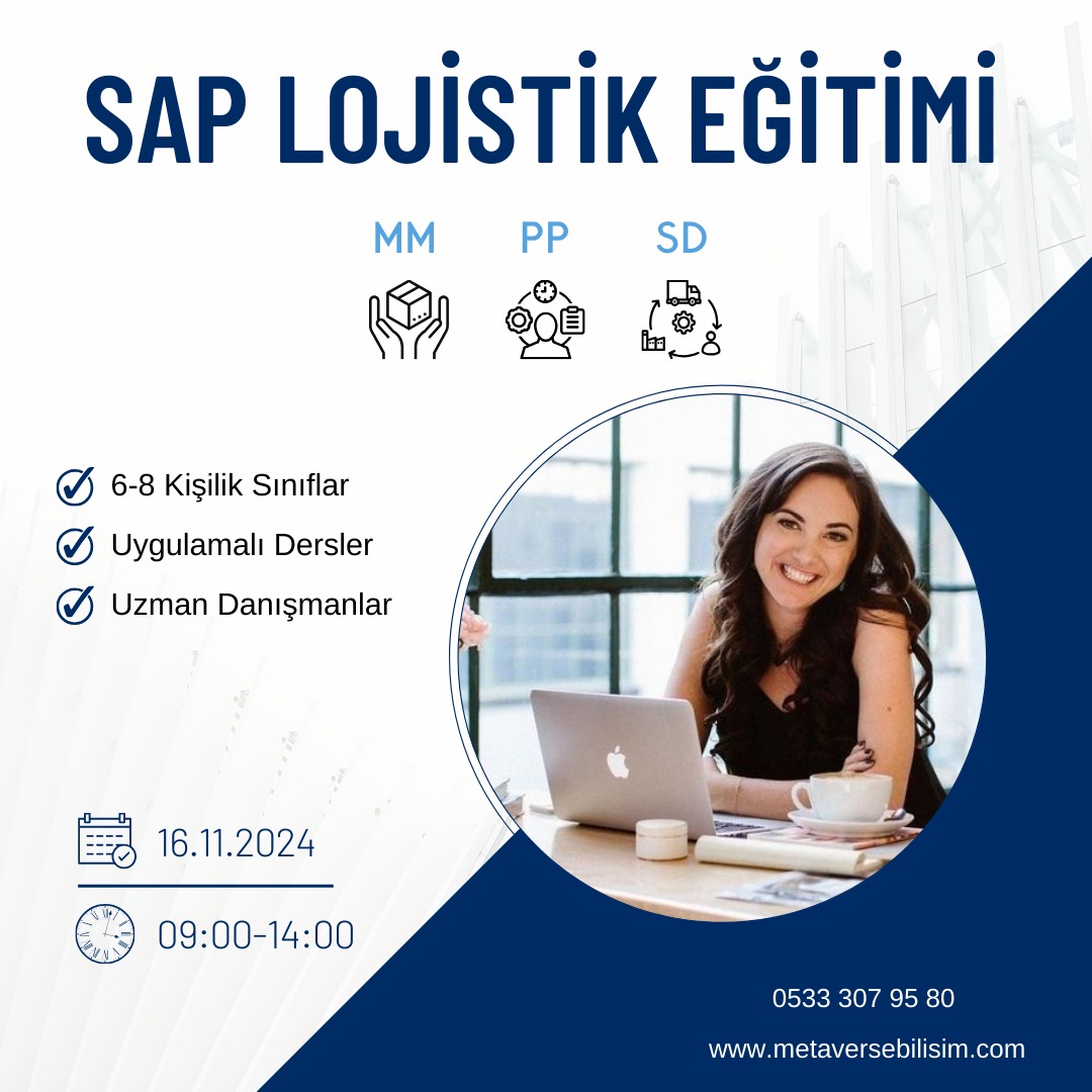 SAP LOJİSTİK ( MM - PP - SD ) GRUP EĞİTİMİ KAYITLARI DEVAM EDİYOR 